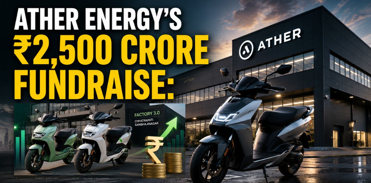 Ather Energy funding - Ather Energy’s ₹2,500 Cr Funding: Impact for EV Investors